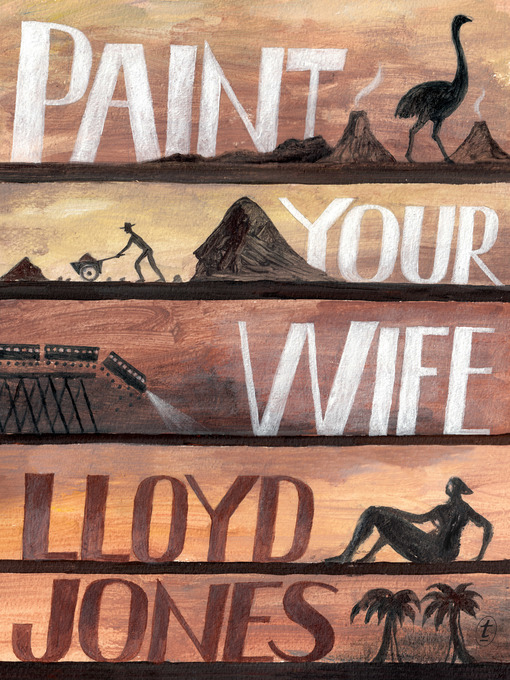 Title details for Paint Your Wife by Lloyd Jones - Available